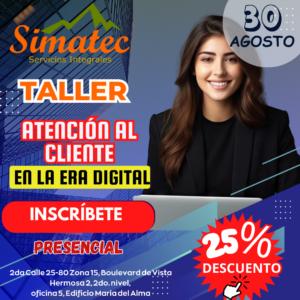 Atención al cliente en la era digital - Simatec Guatemala